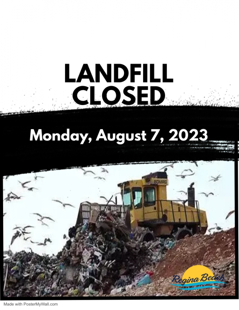 Landfill Closed August 7,2023