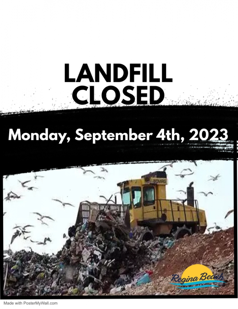 Landfill Closed September 4th, 2023 - Labour Day long weekend