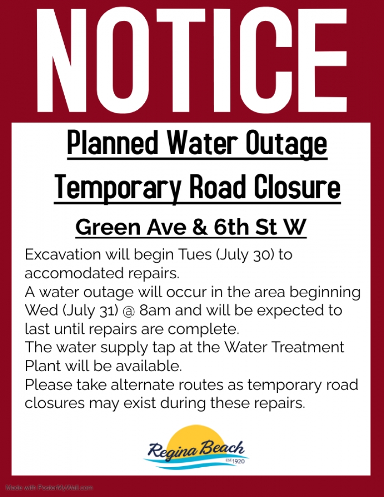 Planned Water Outage / Temporary Road Closure - Green Ave & 6th ST W