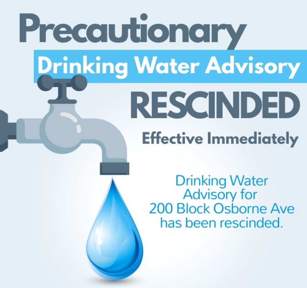 Rescinded Precautionary Drinking Water Advisory – 200 Block Osborne Ave