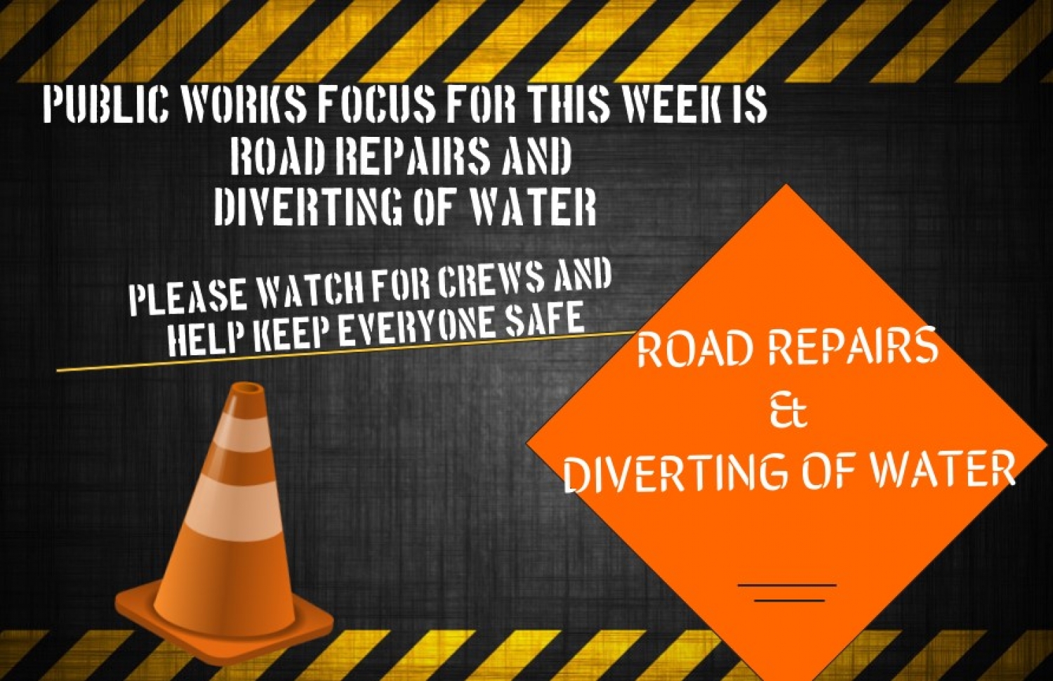 Public Works Focus for the Week of May 25-May 28