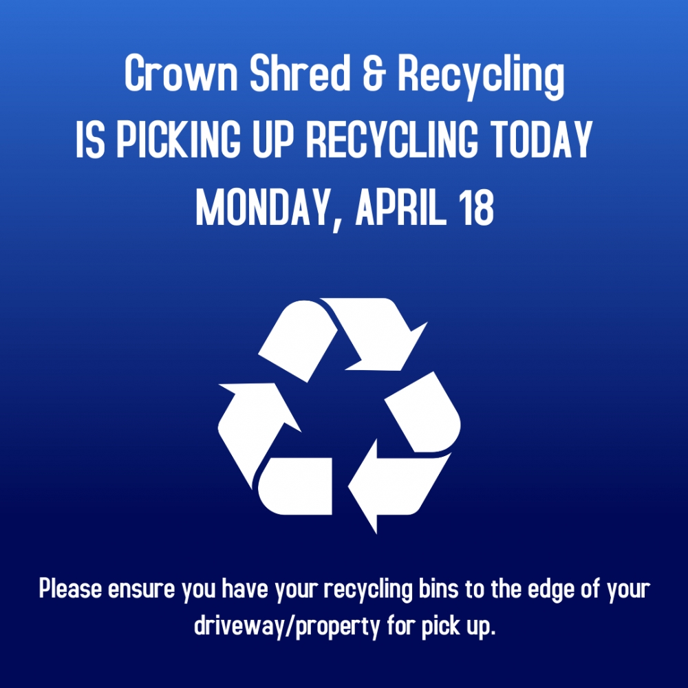 Recycling Pick Up - Monday, April 18