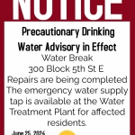 Water Break - Precautionary Drinking Water Advisory 300 Block 5th Street East