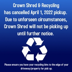 Crown Shred & Recycling Pickup Cancellation Notice