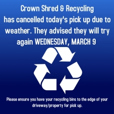 Recycling Cancelled - Reschedule March 9