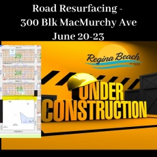 Road Resurfacing 300 Blk MacMurchy Ave - June 20-23